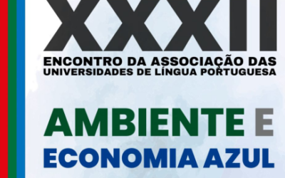 Oradora no XXXII Encontro da Associação das Universidades de Língua Portuguesa